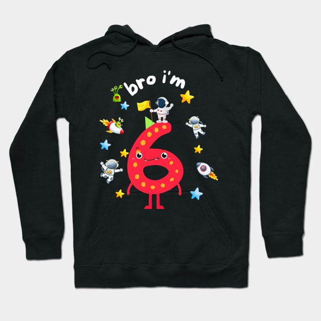 kids 6th birthday boy bro i'm 6 year old Hoodie by store anibar